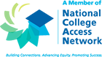 Member OF National College Access Network Member OF National College Access Network